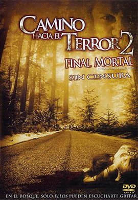 Camino Hacia El Terror 2